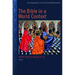 The Bible in the World Context: An Experiment in Contextual Hermeneutics