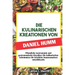 Die Kulinarischen Kreationen Von Daniel Humm: Pflanzliche Gastronomie und gastronomische Klassiker: Die kulinarischen Geheimnisse für köstliche Hausma