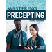 Mastering Precepting, Third Edition