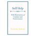 Self Help: With Illustrations of Conduct and Perseverance