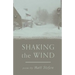 Shaking the Wind