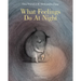 What Feelings Do at Night