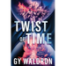 Twist of Time