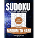 Sudoku Puzzles For Adults Medium To Hard Large Print: Activity Books For Inmates Vol 4