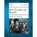 Der Zweck im Recht, Volume I