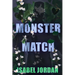 Monster Match: Sweet but spicy fantasy romance