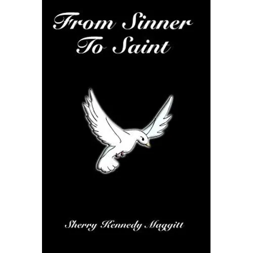 From Sinner to Saint