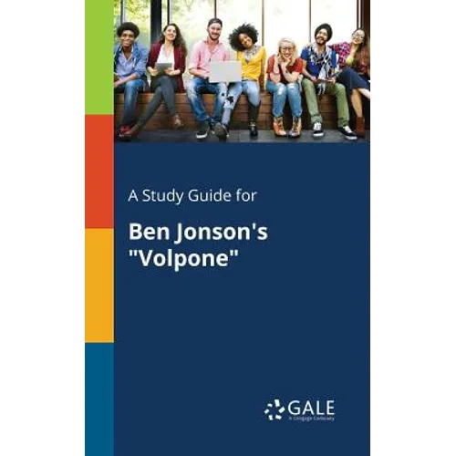A Study Guide for Ben Jonson's "Volpone"