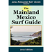 Local Knowledge Surf Guides Presents The Mainland Mexico Surf Guide