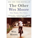 The Other Wes Moore: One Name, Two Fates