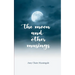 The Moon and Other Musings