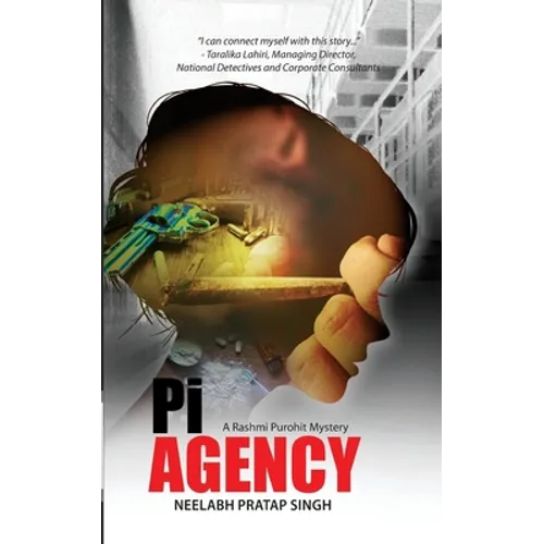 Pi Agency: A Private Investigator Thriller (Rashmi Purohit Mystery 1)