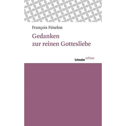 Gedanken Zur Reinen Gottesliebe