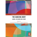 The Dancing Body: Labour, Livelihood and Leisure