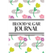 1-Year Daily Blood Sugar Journal (Flower Medical Plasters): 6"x9" 52+ Extra Weeks Daily Blood Sugar Logbook Tracker Complete with Monthly Trend Graphs