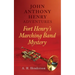 John Anthony Henry Adventures: Fort Henry's Marching Band Mystery