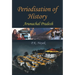 Periodisation of History: Arunchal Pradesh