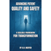 Advancing Patient Quality and Safety