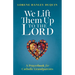 We Lift Them Up to the Lord: A Prayerbook for Catholic Grandparents