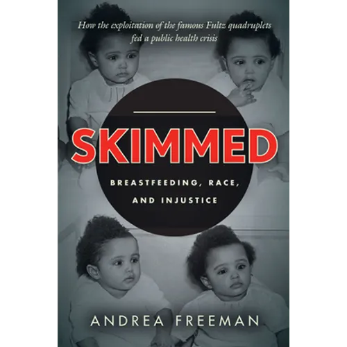 Skimmed: Breastfeeding, Race, and Injustice