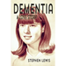 Dementia: A Love Story