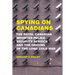 Spying on Canadians: The Royal Canadian Mounted Police Security Service and the Origins of the Long Cold War