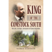 King of the Comstock South: The Life, Letters and Legacy of Lewis Chalmers
