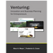 Venturing: Innovation and Business Planning for Entrepreneurs
