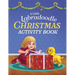 A Little Labradoodle Christmas Activity Book: For Kids Ages 4-8 about Spreading Holiday Cheer with Festive Activities, Coloring, Mazes, and Puzzles