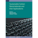 Sustainable Carbon Nanomaterials and Their Applications