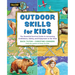 Outdoor Skills for Kids