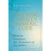 Cracking the Bible's Numeric Code: How to Interpret the Numbers of the Bible