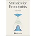 Statistics for Economists