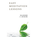 Easy Meditation Lessons