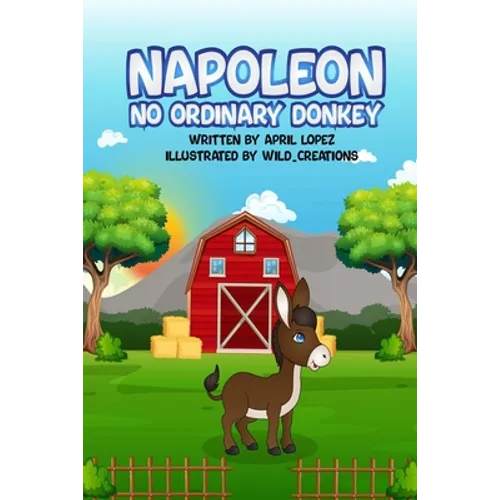 Napoleon: No Ordinary Donkey