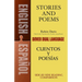 Stories and Poems/Cuentos y Poesias: A Dual-Language Book = Stories and Poems = Stories and Poems = Stories and Poems = Stories and Poems = Stories an