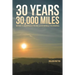 30 Years, 30,000 Miles: What I Learned from God While Running
