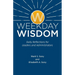 Weekday Wisdom: Daily Reflections for Leaders and Administrators