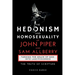The Hedonism and Homosexuality of John Piper and Sam Allberry: The Truth of Scripture