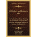 Oil Colors and Printer's Inks: A Practical Handbook Treating of Linseed Oil, Boiled Oil, Paa Practical Handbook Treating of Linseed Oil, Boiled Oil,