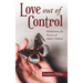 Love out of Control: Meditations for Parents of Adult Children