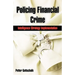 Policing Financial Crime: Intelligence Strategy Implementation