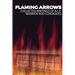 Flaming Arrows: Writings of Animal Liberation Front (A.L.F.) Activist Rod Coronado