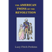 The American Twins of the Revolution with Study Guide