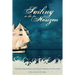 Sailing to the Far Horizon: The Restless Journey and Tragic Sinking of a Tall Ship