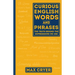 Curious English Words and Phrases: The Truth Behind the Expressions We Use