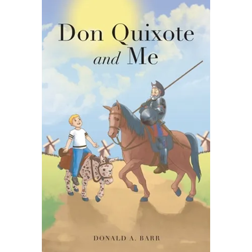 Don Quixote and Me