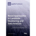 Novel Approaches in Landslide Monitoring and Data Analysis