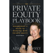 The Private Equity Playbook: Management's Guide to Working with Private Equity 2nd Edition