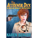 The Accidental Dick: A Billie Ridley Mystery